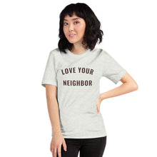 Load image into Gallery viewer, Ash "Love Your Neighbor" t-shirt