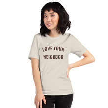 Load image into Gallery viewer, Heather Dust "Love Your Neighbor" t-shirt