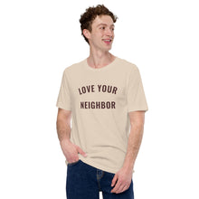 Load image into Gallery viewer, Soft Cream "Love Your Neighbor" t-shirt