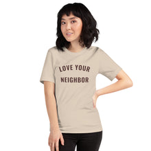 Load image into Gallery viewer, Soft Cream "Love Your Neighbor" t-shirt