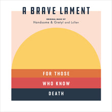 Load image into Gallery viewer, A Brave Lament - (physical CD)
